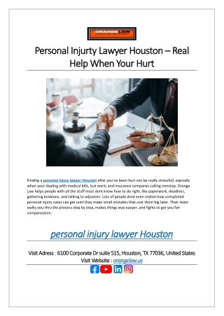 Personal Injurty Lawyer Houston – Real Help When Your Hurt
