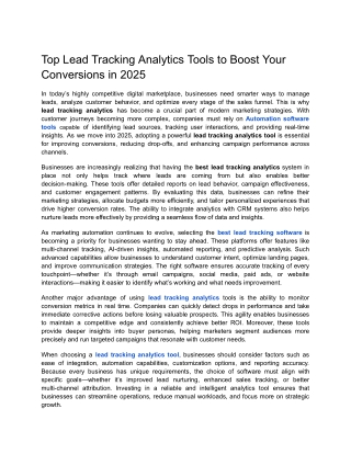 Top Lead Tracking Analytics Tools to Boost Your Conversions in 2025