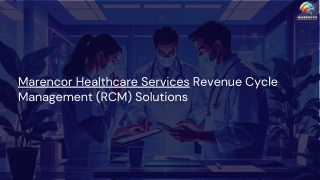 Marencor Healthcare Services Revenue Cycle Management (RCM) Solutions