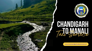 Chandigarh to Manali Taxi Service – Safe, Affordable & 24/7 Available