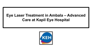 Eye Laser Treatment in Ambala – Advanced Care at Kapil Eye Hospital