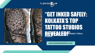 Tattoo Shops in Kolkata - Your Complete Guide to Safe & Artistic Inking