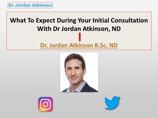 What To Expect During Your Initial Consultation With Dr Jordan Atkinson, ND