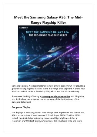 Meet the Samsung Galaxy A56 The Mid-Range Flagship Killer