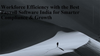 Workforce Efficiency with the Best Payroll Software India for Smarter Compliance & Growth