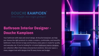Bathroom Interior Designer - Douche Kampioen