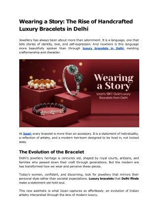 Wearing a Story_ The Rise of Handcrafted Luxury Bracelets in Delhi