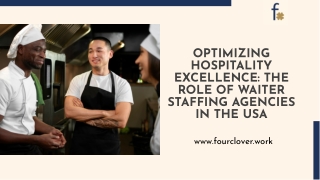 Optimizing Hospitality Excellence The Role of Waiter Staffing Agencies in the USA