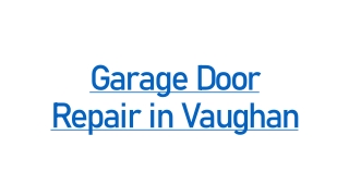 Garage Door Repair in Vaughan