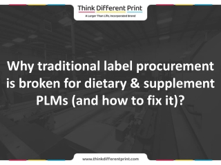 Why traditional label procurement is broken for dietary & supplement PLMs