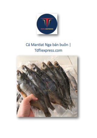 Cá Mantiat Nga bán buôn | Tdfliexpress.com