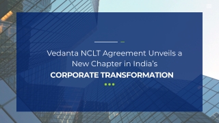 Vedanta NCLT Agreement Unveils a New Chapter in India’s Corporate Transformation