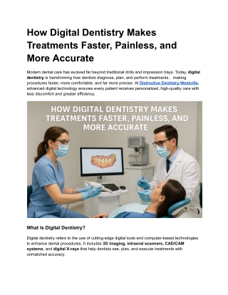 How Digital Dentistry Makes Treatments Faster, Painless, and More Accurate