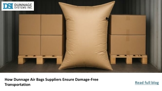 How Dunnage Air Bags Suppliers Ensure Damage-Free Transportation