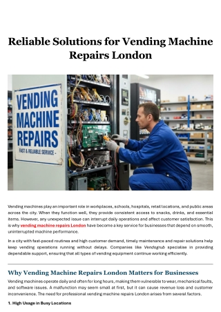 Reliable Solutions for Vending Machine Repairs London