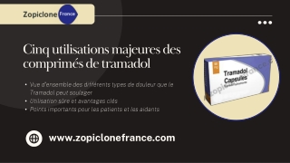 Cinq utilisations majeures des comprimés de tramadol