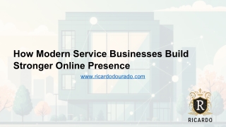 How Modern Service Businesses Build Stronger Online Presence