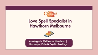 Love Spell Specialist in Hawthorn Melbourne