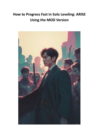 How to Progress Fast in Solo Leveling: ARISE Using the MOD Version