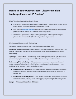 •	It implies turning a plain or under-utilized outdoor area — balcony, patio