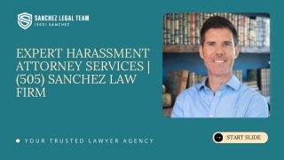Expert Harassment Attorney Services  (505) Sanchez Law Firm