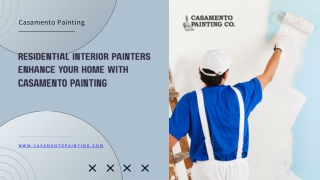 Residential Interior Painters Enhance Your Home with Casamento Painting