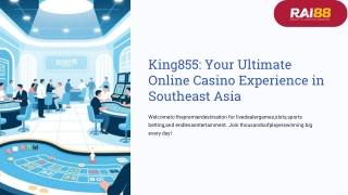 Rai 88 Asia king855 download Guide for Smarter Gaming