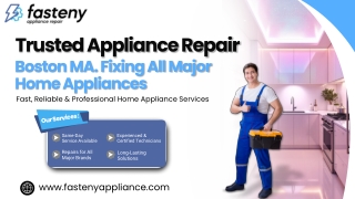 Trusted Appliance Repair Boston MA – Fixing All Major Home Appliances