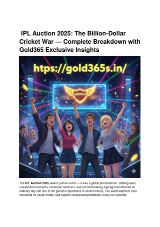 IPL Auction 2025_ The Billion-Dollar Cricket War — Complete Breakdown with Gold365 Exclusive Insights