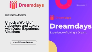 Unlock a World of Adventure and Luxury with Dubai Experience Vouchers