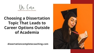 Choosing a Dissertation Topic That Leads to Career Options Outside of Academia