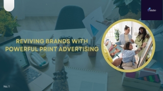 Print Advertising That Remains Memorable