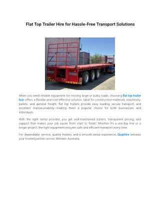 Flat Top Trailer Hire for Hassle-Free Transport Solutions