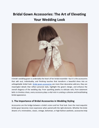 Bridal Gown Accessories: The Art of Elevating Your Wedding Look