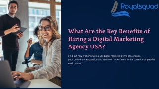 What Are the Key Benefits of Hiring a Digital Marketing Agency USA?