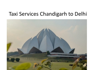 Taxi_Services_Chandigarh_to_Delhi