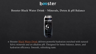 Booster Black Water Drink – Minerals, Detox