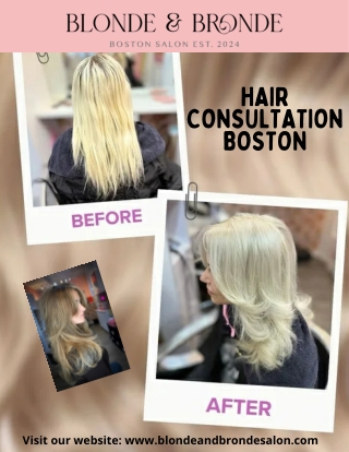 Hair Consultation Boston | Blonde and Bronde Salon