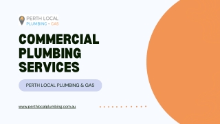 Commercial Plumbing Services by Perth Local Plumbing & Gas