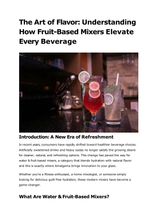 The Art of Flavor- Understanding How Fruit-Based Mixers Elevate Every Beverage