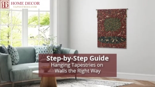Step-by-Step Guide Hanging Tapestries on Walls the Right Way