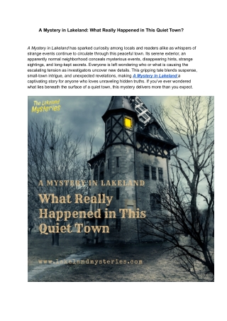 A Mystery in Lakeland_ What Really Happened in This Quiet Town ?