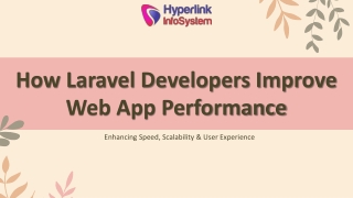 How Laravel Developers Improve Web App Performance
