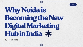 Why Noida is Becoming the New Digital Marketing Hub in India