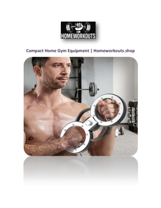 Compact Home Gym Equipment | Homeworkouts.shop