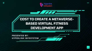 Cost to Create a Metaverse-Based Virtual Fitness Development App