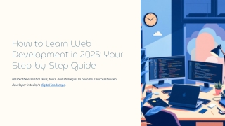 How-to-Learn-Web-Development-in-2025-Your-Step-by-Step-Guide