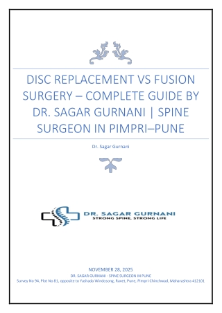 Disc Replacement vs Fusion Surgery – Complete Guide by Dr. Sagar Gurnani  Spine Surgeon in Pimpri–Pune
