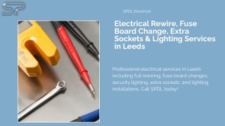 Electrical Rewire, Fuse Board Change, Extra Sockets & Lighting Services in Leeds