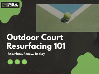 Outdoor Court Resurfacing 101- Pine  State Courts